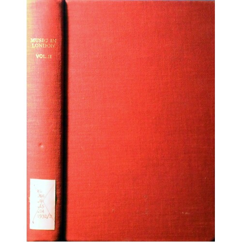 Music In London 1890-94. Volume II