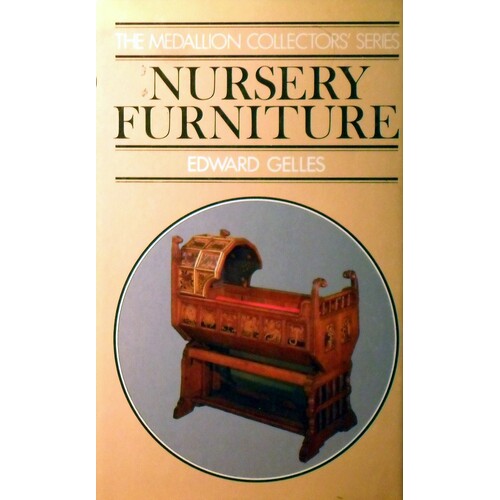 The Medallion Collector's Series. Nursery Furniture