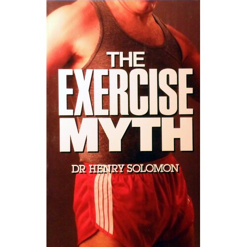 The Exercise Myth