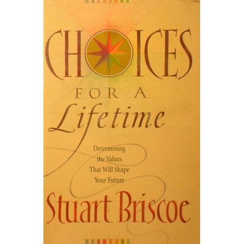 Choices For A Lifetime