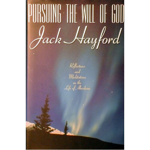 Pursuing The Will Of God