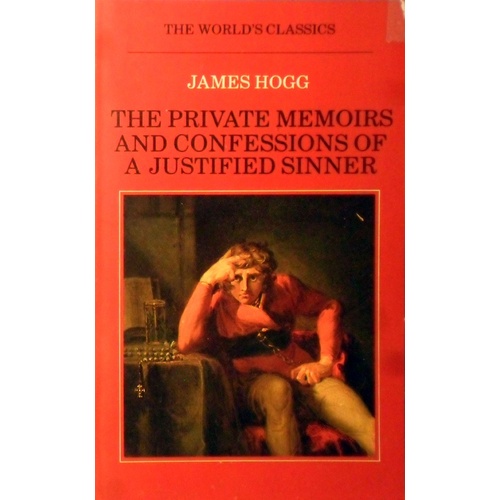 The Private Memoirs And Confessions Of A Justified Sinner