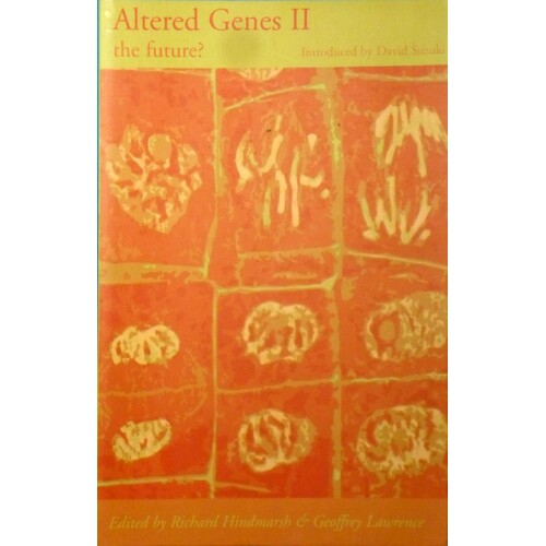 Altered Genes II. The Future