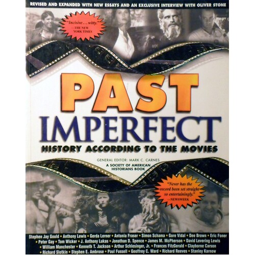 Past Imperfect. History According To The Movies