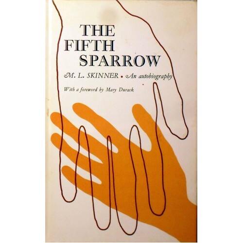 The Fifth Sparrow. An Autobiography