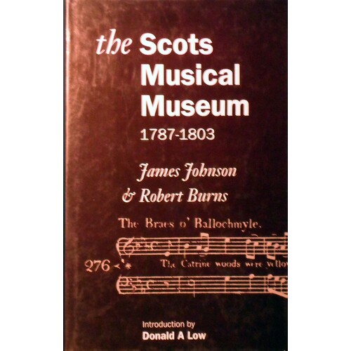 The Scots Musical Museum 1787-1803