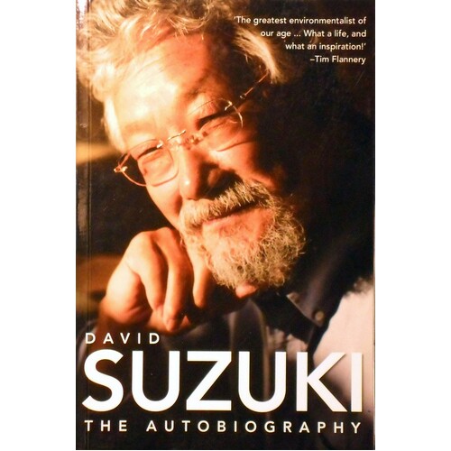 David Suzuki. The Autobiography