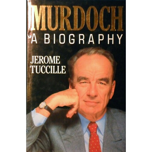 Murdoch A Biography