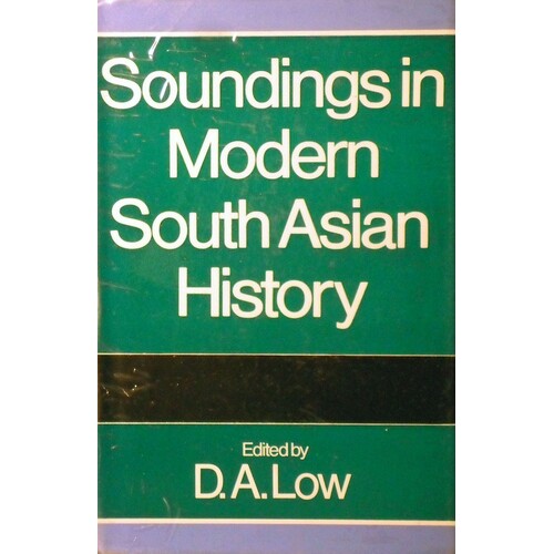 Soundings In Modern South Asian  History