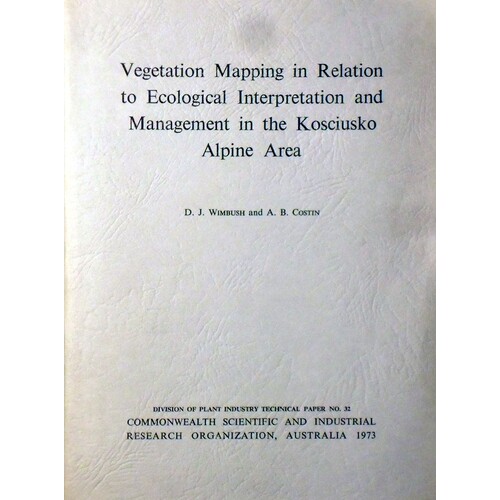 Vegetation Mapping In Relation To Ecological Interpretation And Management In The Kosciusko Alpine Area