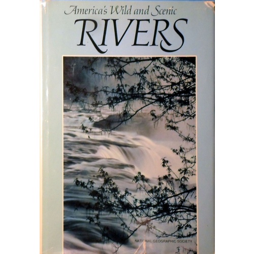 America's Wild And Scenic Rivers