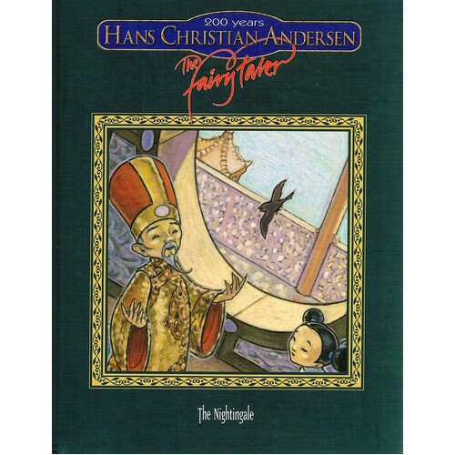 The Nightingale. 200 Years Hans Christian Andersen The Fairytaler