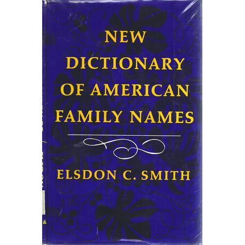 New Dictionary Of American Family Names