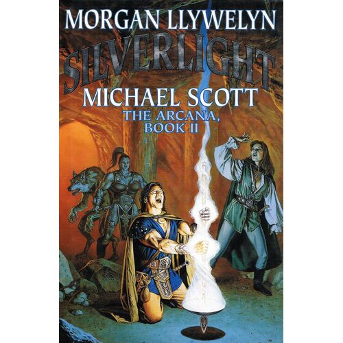Silver Light. The Arcana, Book II