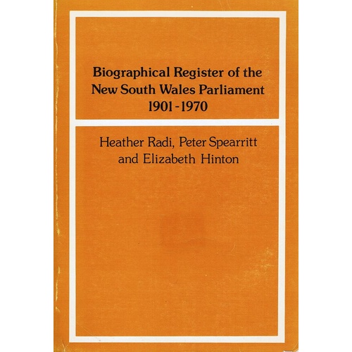Biographical Register Of The New South Wales Parliament 1901 -1970