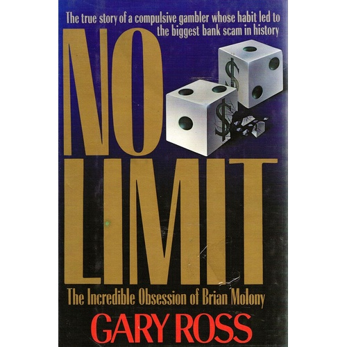 No Limit. The Incredible Obsession of Brian Molony