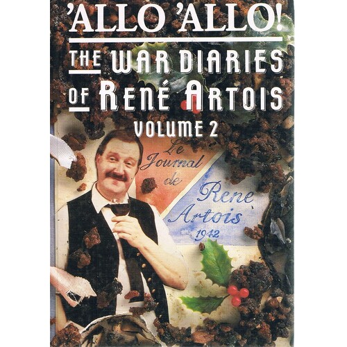 'Allo 'Allo. The War Diaries Of Rene Artois. Volume 2