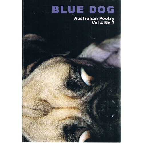 Blue Dog Australian Poetry Vol 4 No 7
