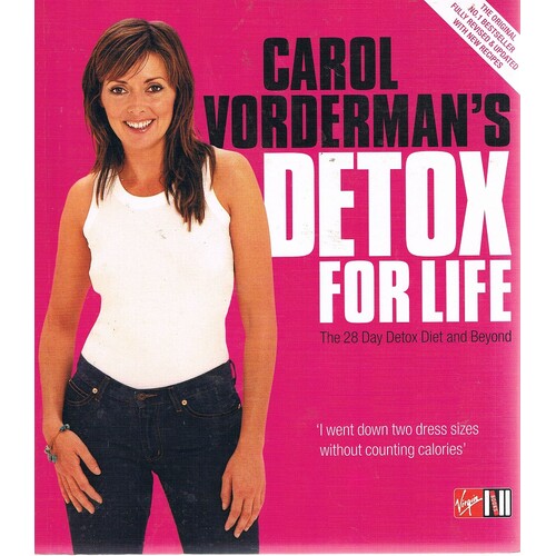 Detox For Life. The 28 Day Detox Diet And Beyond