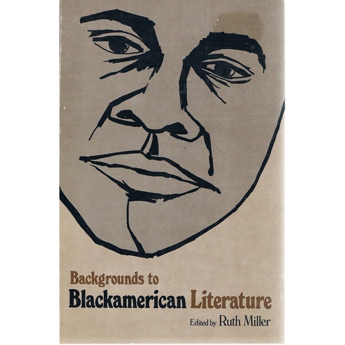 Backgrounds To Blackamerican Literature