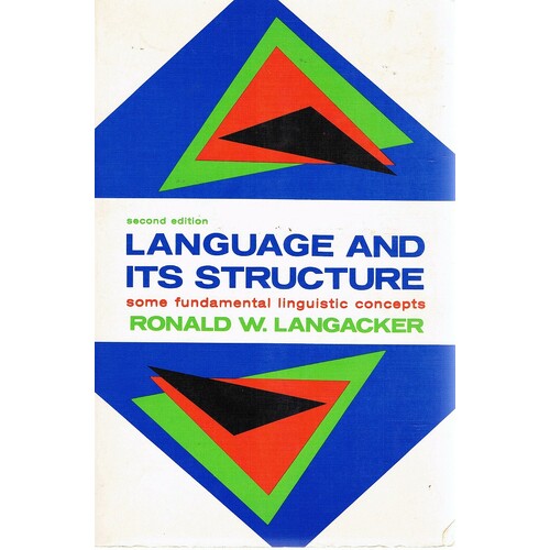 Language And Its Structure. Some Fundamental Linguistic Concepts
