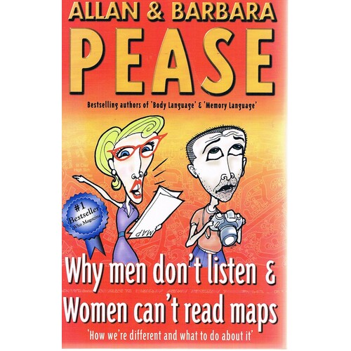 Why Men Don't Listen And Women Can't Read Maps.