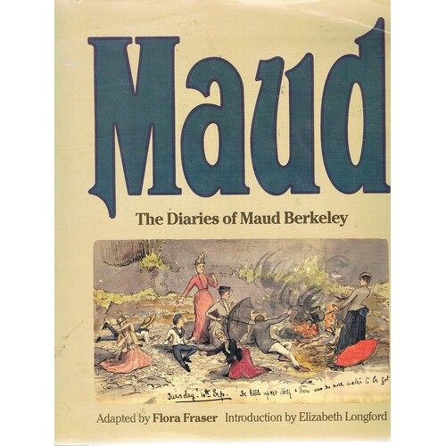 Maud. The Diaries Of Maud Berkeley