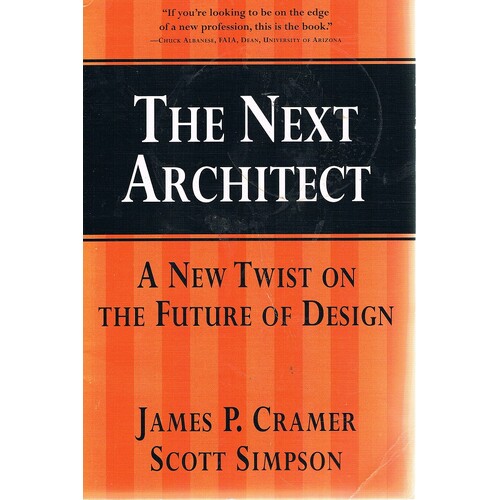 The New Architect. A New Twist On The Future Of  Design