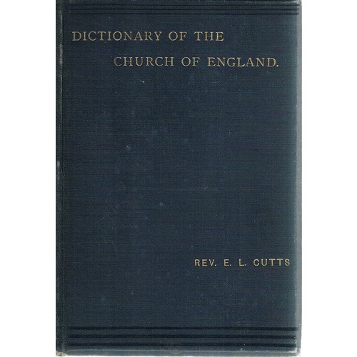 A Dictionary Of The Church Of England