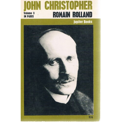 Romain Rolland. Volume 3 In Paris