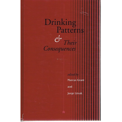 Drinking Patterns And Their Consequences