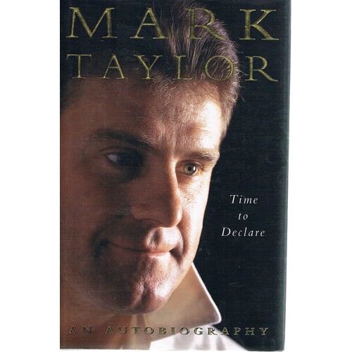 Time To Declare, An Autobiography