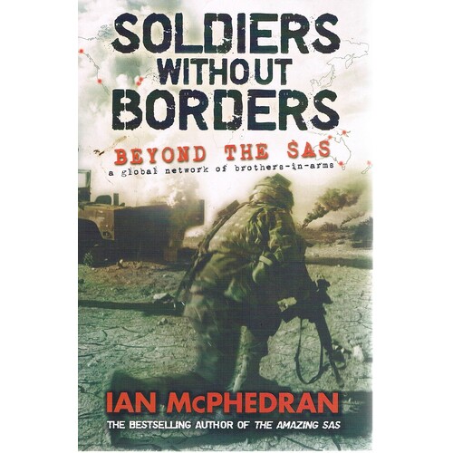 Soldiers Without Borders. Beyond The SAS