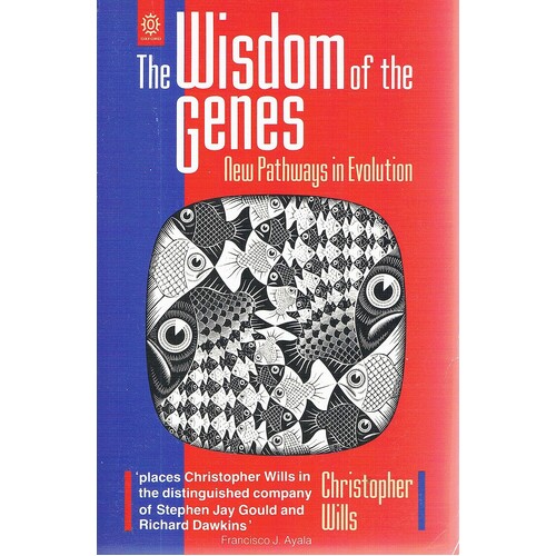 The Wisdom Of The Genes. New Pathways In Evolution