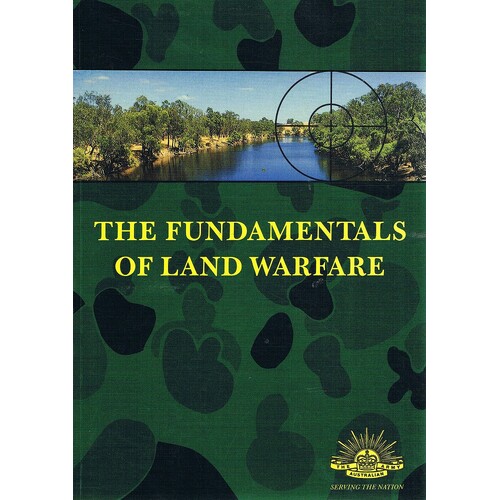 The Fundamentals Of Land Warfare