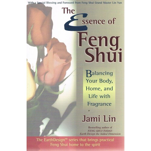 The Essence Of Feng Shui