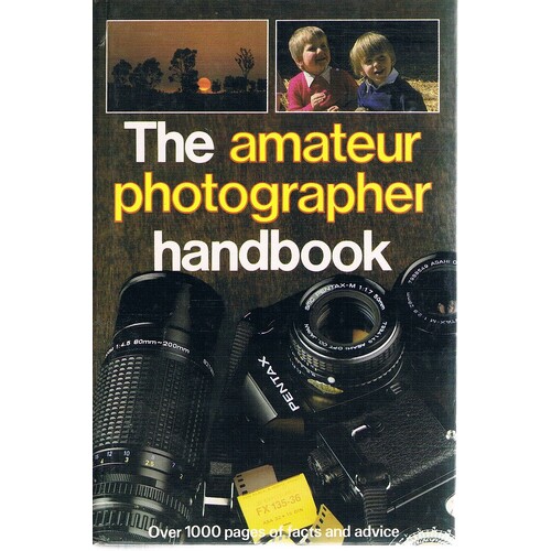 The Amateur Photographer Handbook