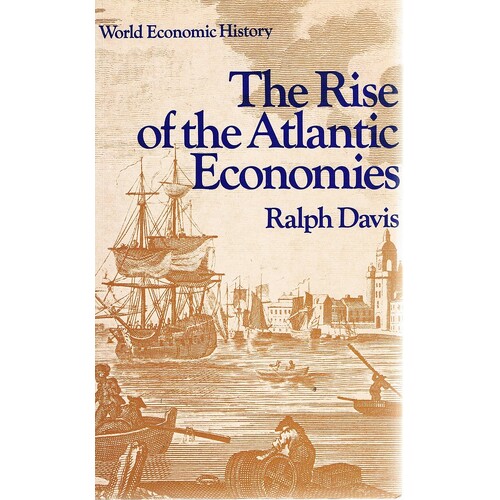 The Rise Of The Atlantic Economies