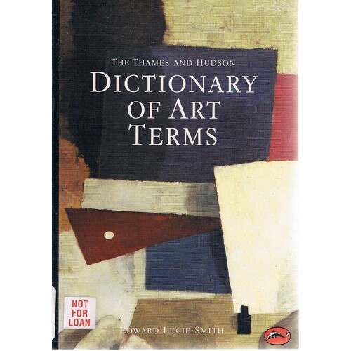The Thames And Hudson Dictionary Of Art Terms