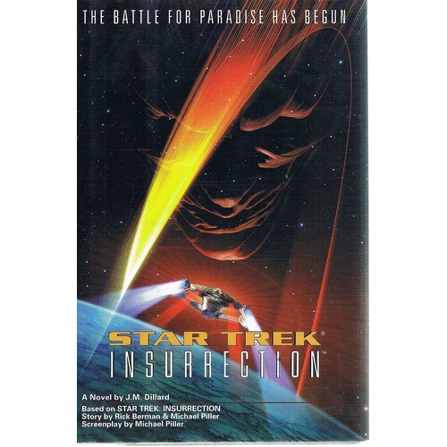 Star Trek Insurrection. The Battle For Paradise Has Begun.
