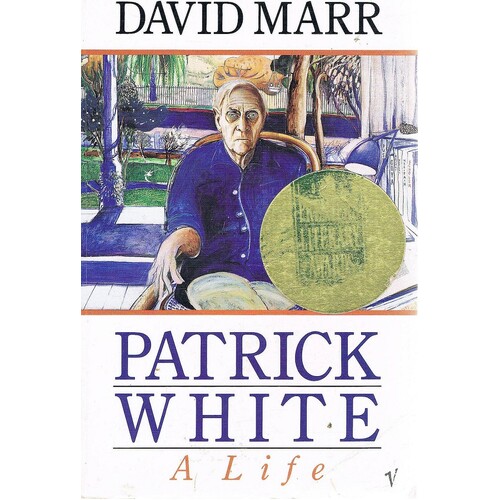 Patrick White. A Life