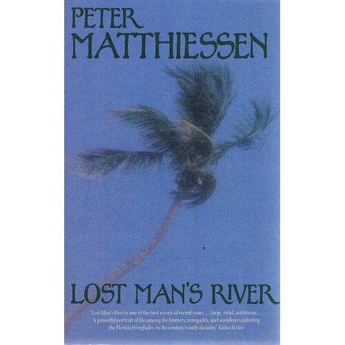 Lost Man's River.