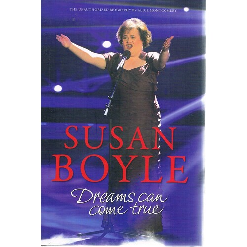 Susan Boyle. Dreams Can Come True