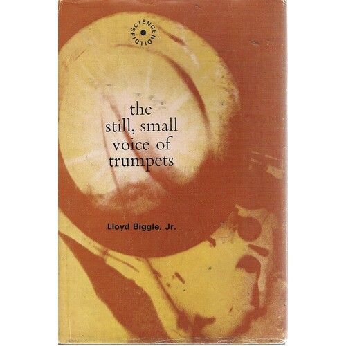 The Still, Small Voice Of Trumpets