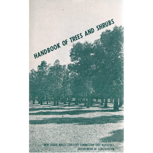 Handbook Of Trees And Shrubs 1973-1974