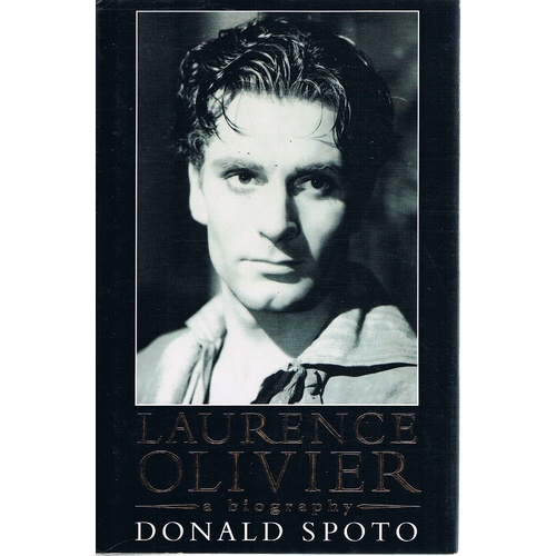 Laurence Olivier - A Biography