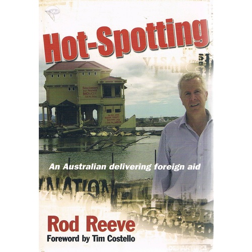 Hot-Spotting. An Australian Delivering Foreign Aid