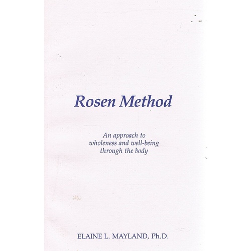 Rosen Method Mayland Elaine | Marlowes Books