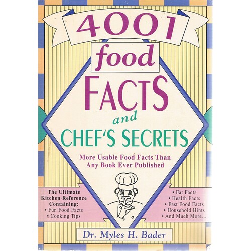 4001 Food Facts And Chef's Secrets