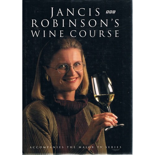 Jancis Robinson's Wine Course